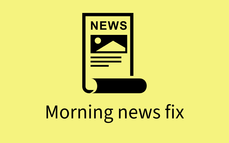 Wednesday morning news fix Post feature image